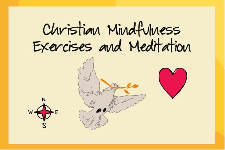 Christian Mindfulness Exercises and Meditation
