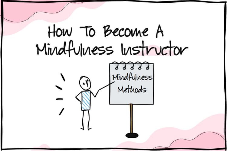 How To Become A Mindfulness Instructor